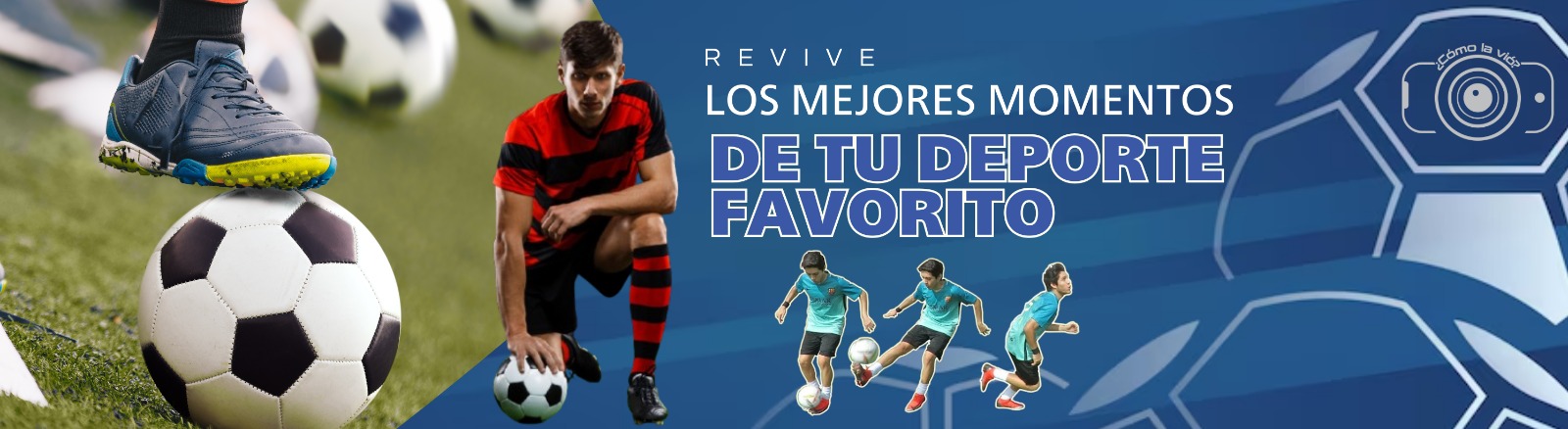 Revive los mejores momentos de tu deporte favorito