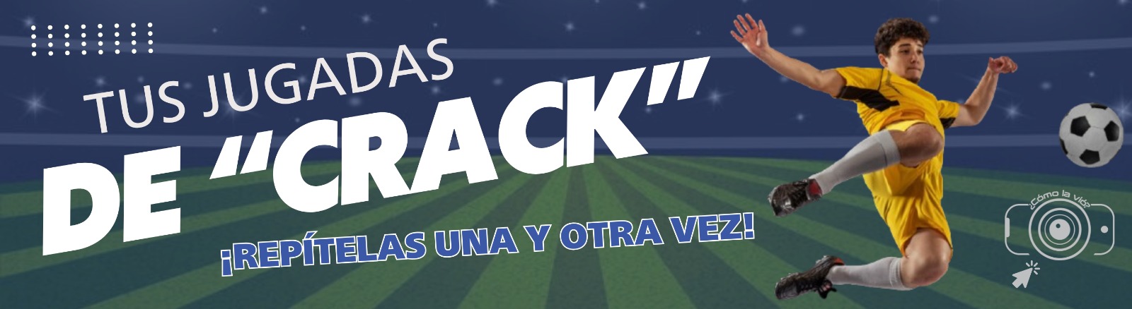 Tus jugadas de crack para repetirlas una y otra vez